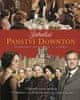 Emma Rowleyová: Zákulisí Panství Downton - Podrobný průvodce 1. – 4. sérií