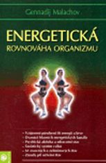 Gennadij Malachov: Energetická rovnováha organismu