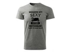 Fenomeno Pánské tričko Nesnáším být sexy motorkář - šedé Velikost: M