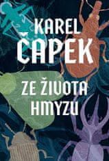 Karel Čapek: Ze života hmyzu