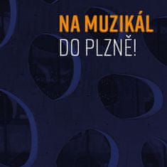 Na muzikál do Plzně! (2x CD)