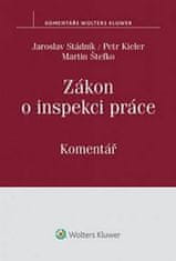 Jaroslav Stádník: Zákon o inspekci práce - Komentář