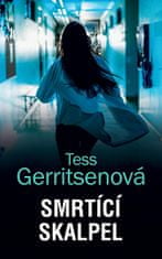 Tess Gerritsenová: Smrtící skalpel