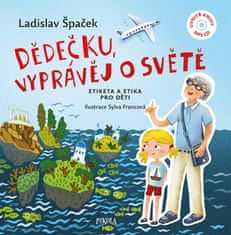 Špaček Ladislav: Dědečku, vyprávěj o světě + CD