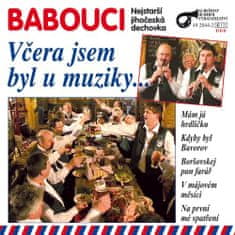 Babouci: Včera jsem byl u muziky