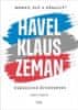 Lubomír Kopeček: Hodný, zlý a ošklivý? Havel, Klaus a Zeman - Paralelní životopisy