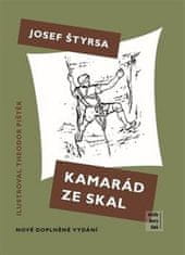 Josef Štyrsa;Theodor Pištěk: Kamarád ze skal - Skály - hory - lidé