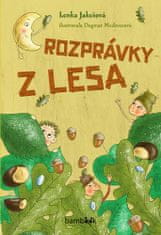 Lenka Jakešová: Rozprávky z lesa