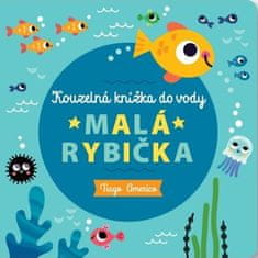 Tiago Americo: Kouzelná knížka do vody Malá rybička