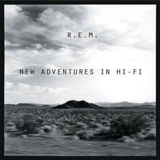 R.E.M.: New Adventures In Hi-Fi - Anniversary Edition