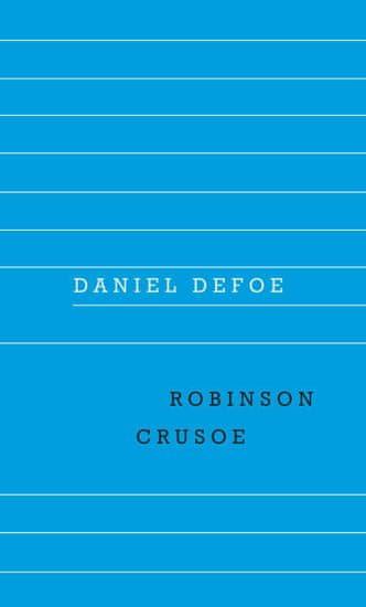 Defoe Daniel: Robinson Crusoe