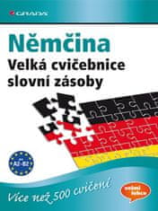 Brill Lilli Marlen, Techmer Marion,: Němčina - Velká cvičebnice slovní zásoby pro jazykovou úroveň A