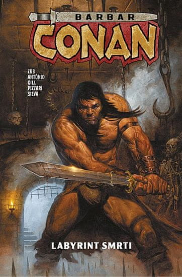 Jim Zub: Barbar Conan 3 - Labyrint smrti