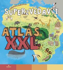 Superzvedavci XXL atlas