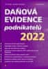 Dušek Jiří, Sedláček Jaroslav,: Daňová evidence podnikatelů 2022