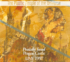 Plastic People Of The Universe: Hrad 1997 "Live"