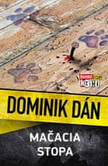 Dominik Dán: Mačacia stopa