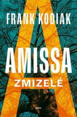 Frank Kodiak: Amissa Zmizelé