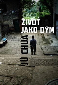 Jü Chua: Život jako dým