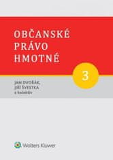 Jan Dvořák: Občanské právo hmotné 3