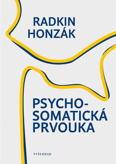 Honzák Radkin: Psychosomatická prvouka