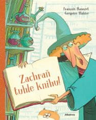 Hanozet Francois: Zachraň tuhle knihu!