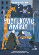 Jindřich Plachta: Pučálkovic Amina - Humoristická novela pro všechny od 9 do 109 let
