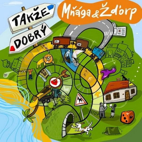 Mňága a Žďorp: Takže dobrý