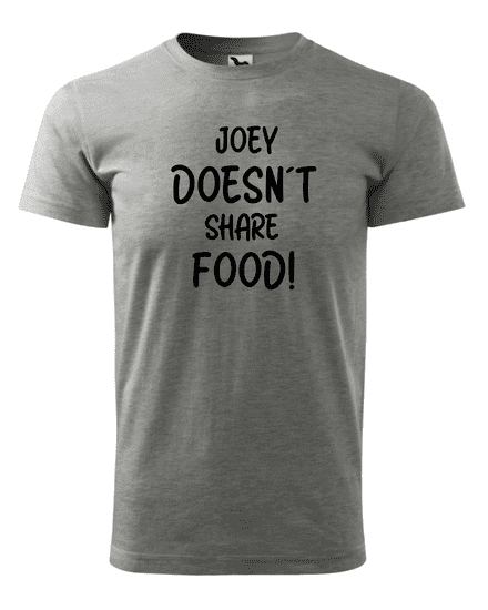 Fenomeno Pánské tričko Joey doesnt share food - šedé Velikost: XL