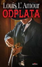 Louis L´Amour: Odplata