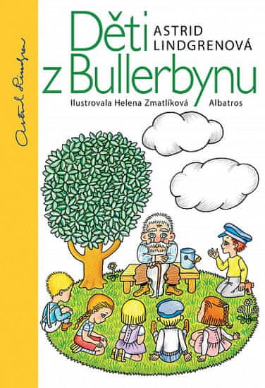 Astrid Lindgrenová: Děti z Bullerbynu