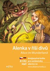 Carroll Lewis: Alenka v říši divů / Alice im Wunderland + mp3 zdarma (A1/A2)