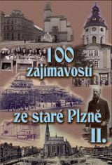 Petr Mazný: 100 zajímavostí ze staré Plzně II.