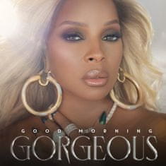 Blige Mary J.: Good Morning Gorgeous