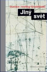 Gustaw Herling-Grudziński: Jiný svět