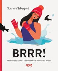 Susanna Soberg: Brrr! - Skandinávská cesta ke zdravému a šťastnému životu