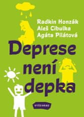 Honzák Radkin, Cibulka Aleš, Pilátová Ag: Deprese není depka