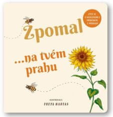 Hartas Freya: Zpomal ...na tvém prahu