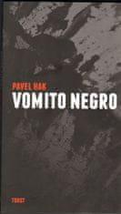 Pavel Hak: Vomito negro