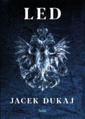 Dukaj Jacek: Led