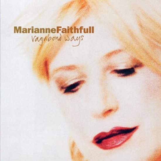 Faithfull Marianne: Vagabond Ways