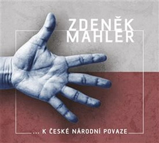 Zdeněk Mahler: K české národní povaze