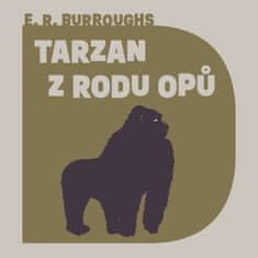 Burroughs Edgar Rice: Tarzan z rodu Opů