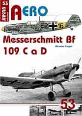 Miroslav Šnajdr: Messerschmitt Bf 109 C a Bf 109 D