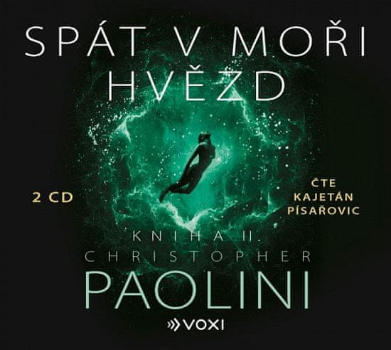 Christopher Paolini: Spát v moři hvězd - Kniha II. (audiokniha)