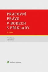 Petr Hůrka: Pracovní právo v bodech s příklady