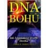 Chris H. Hardy: DNA bohů - Jak Anunnakové stvořili člověka