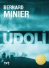 Minier Bernard: Údolí