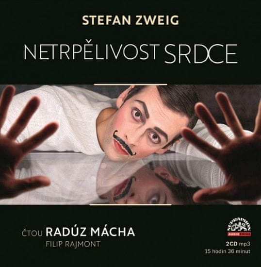 Stefan Zweig: Netrpělivost srdce