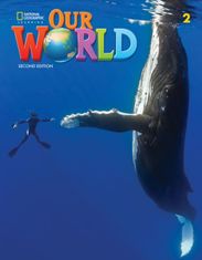 National Geographic Our World 2e Level 2 Student´s Book